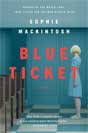 Sophie Mackintosh `Blue Ticket`