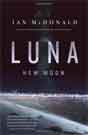 Ian McDonald `Luna: New Moon`