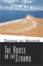 Daphne Du Maurier `The House on the Strand`