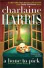 Charlaine Harris `A Bone to Pick`