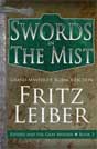 Fritz Leiber `Swords in the Mist`