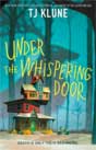 T. J. Klune `Under the Whispering Door`