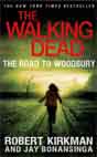 Robert Kirkman, Jay Bonansinga `The Walking Dead: The Road to Woodbury`