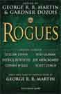 `Rogues` Ed. George R. R. Martin, Gardner Dozois