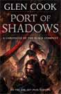 Glen Cook `Port of Shadows`