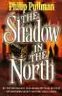 Philip Pullman `The Shadow in the North`