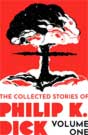 Philip K. Dick `The Collected Stories of Philip K. Dick: Volume 1`