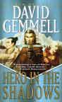 David Gemmell `Hero in the Shadows`