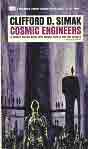 Clifford D. Simak `Cosmic Engineers`