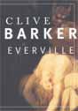 Clive Barker `Everville`