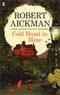 Robert Aickman `Cold Hand in Mine: Eight Strange Stories`