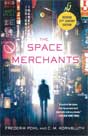 Frederik Pohl, Cyril M. Kornbluth `The Space Merchants`