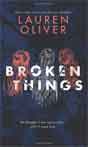 Lauren Oliver `Broken Things`