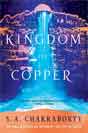 S. A. Chakraborty `The Kingdom of Copper`