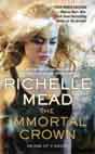 Richelle Mead `The Immortal Crown`