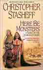 Christopher Stasheff `Here Be Monsters`