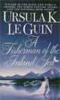 Ursula K. Le Guin `A Fisherman of the Inland Sea`