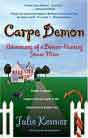 Julie Kenner `Carpe Demon: Adventures of a Demon-Hunting Soccer Mom`