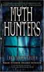 Christopher Golden `The Myth Hunters`