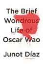 Junot Diaz `The Brief Wondrous Life of Oscar Wao`