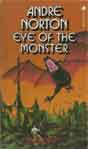 Andre Norton `Eye of the Monster`