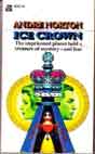 Andre Norton `Ice Crown`