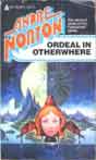 Andre Norton `Ordeal in Otherwhere`