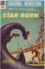 Andre Norton `Star Born`