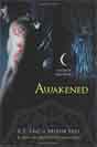 P. C. Cast, Kristin Cast  `Awakened `