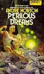 Andre Norton `Perilous Dreams`