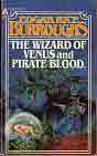 Edgar Rice Burroughs `The Wizard of Venus and Pirate Blood`