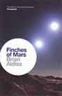 Brian Aldiss `Finches of Mars`