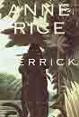 Anne Rice `Merrick`