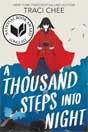 Traci Chee `A Thousand Steps Into the Night`