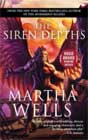 Martha Wells `The Siren Depths`