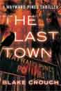 Blake Crouch `The Last Town`