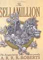 A.R.R.R. Roberts `The Sellamillion: The Disappointing 'Other' Book`