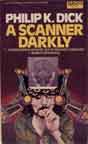 Philip K. Dick `A Scanner Darkly`