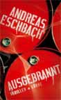 Andreas Eschbach `Ausgebrannt`