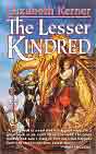 Elizabeth Kerner `The Lesser Kindred`