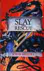 John Moore `Slay and Rescue!`