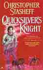 Christopher Stasheff `Quicksilver's Knight`