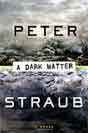 Peter Straub `A Dark Matter`