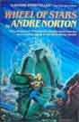 Andre Norton `Wheel of Stars`