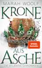 Marah Woolf `Krone aus Asche`