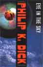 Philip K. Dick `Eye in the Sky`