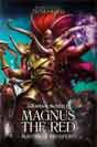 Graham McNeill `Magnus the Red: Master of Prospero`