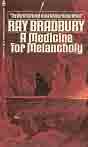 Ray Bradbury `A Medicine for Melancholy`