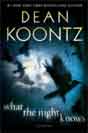 Dean Koontz `What the Night Knows`