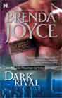 Brenda Joyce `Dark Rival`